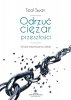 Odrzuć ciężar przeszłości